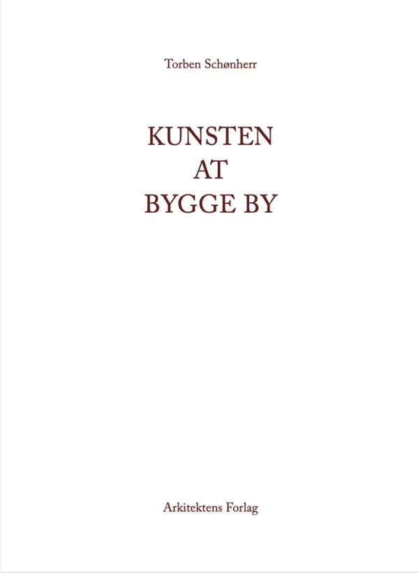 Kunsten at bygge by