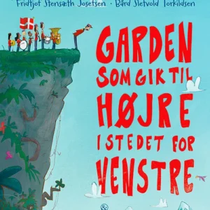 Garden som gik til højre i stedet for venstre