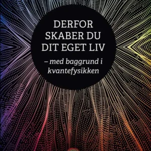 Derfor skaber du dit eget liv