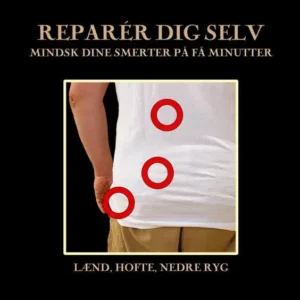 Reparer dig selv (lænd, hofte, nedre ryg)
