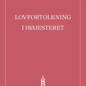 Lovfortolkning i Højesteret