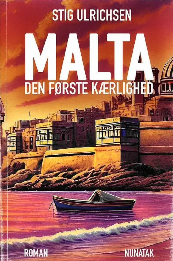 Malta - Den første Kærlighed