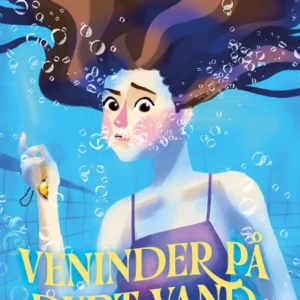 Ild og vand (1) Veninder på dybt vand.