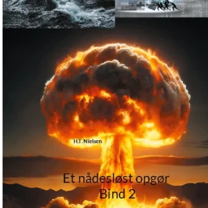 Et nådesløst opgør Bind 2