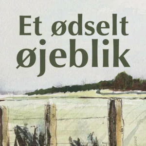 Et ødselt øjeblik
