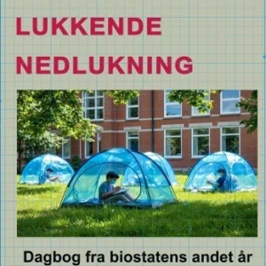 Den lukkende nedlukning.