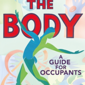The Body A Guide For Occupants