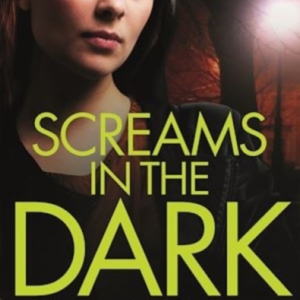 Screams In The Dark
