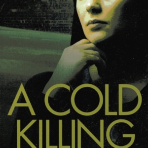 A Cold Killing