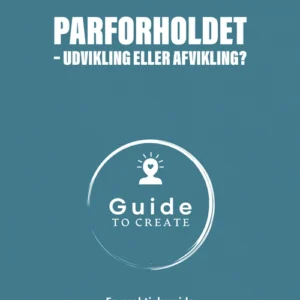 Parforholdet  -  udvikling eller afvikling?