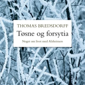 Tøsne og forsytia