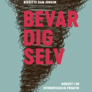 Bevar dig selv