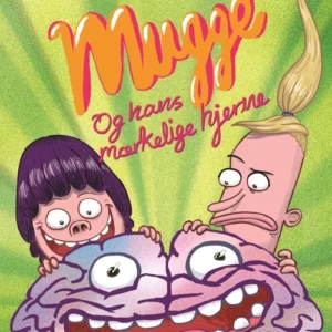Mugge og hans mærkelige hjerne