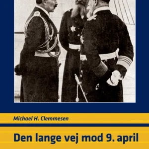 Den lange vej mod 9. april