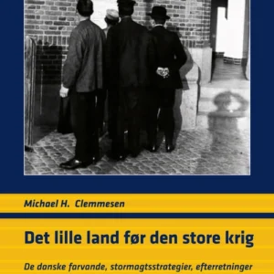 Det lille land før den store krig