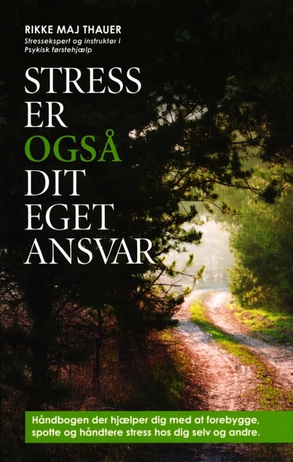 Stress er også dit eget ansvar