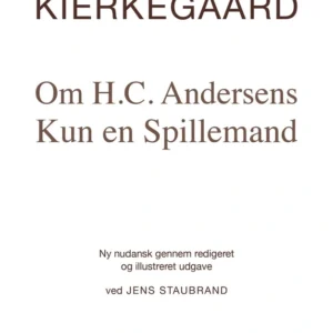 Om H.C. Andersens Kun en Spillemand