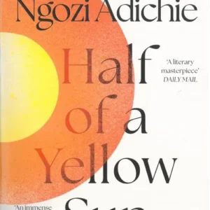 HALF OF A YELLOW SUN