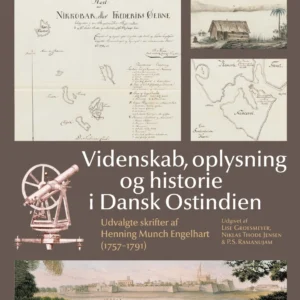 Videnskab, oplysning og historie i Dansk Ostindien