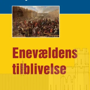Enevældens tilblivelse