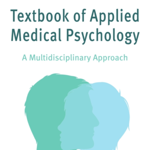Textbook of Applied Medical Psychology
