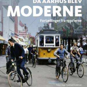 Da Aarhus blev moderne