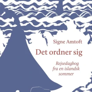 Det ordner sig
