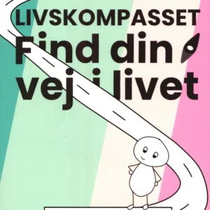 Livskompasset - Find din vej i livet
