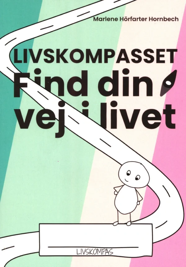 Livskompasset - Find din vej i livet