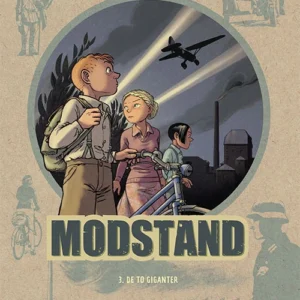 Modstand 3: DE TO GIGANTER