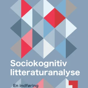 Sociokognitiv litteraturanalyse I-II