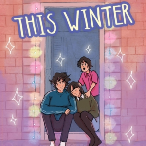This Winter: A Heartstopper novella