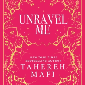 Unravel Me: Collector's edition
