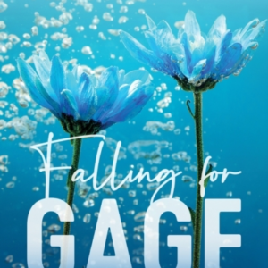 Falling for Gage