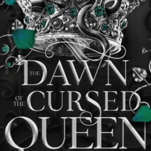 The Dawn of the Cursed Queen