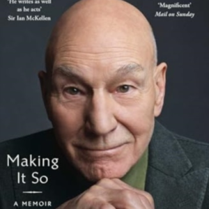 Making It So: A Memoir