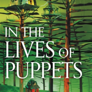 In the Lives of Puppets