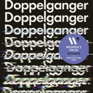 Doppelganger: A Trip Into the Mirror World