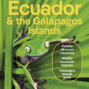 Lonely Planet Ecuador & The Galapagos Islands
