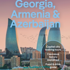 Georgia, Armenia & Azerbaijan