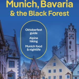 Lonely Planet Munich Bavaria & The Black Forest