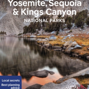 Yosemite, Sequoia & Kings Canyon National Parks