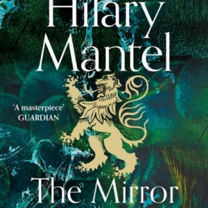 The Mirror and the Light