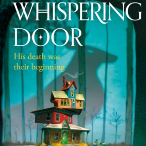 Under the Whispering Door
