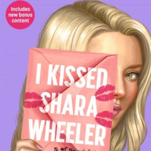 I Kissed Shara Wheeler