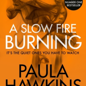 A Slow Fire Burning
