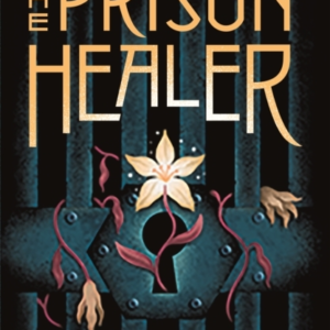The Prison Healer