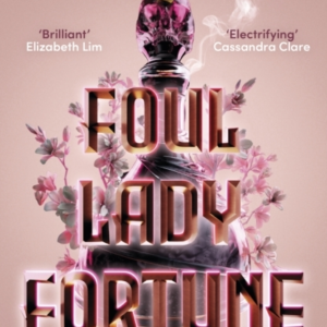 Foul Lady Fortune