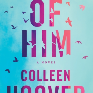 Reminders of Him: A Novel