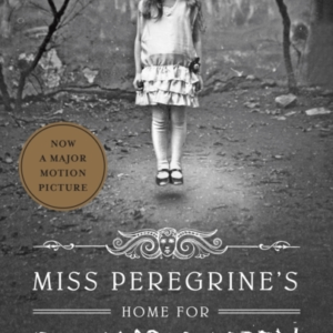 Miss Peregrine's Home for Peculiar Children